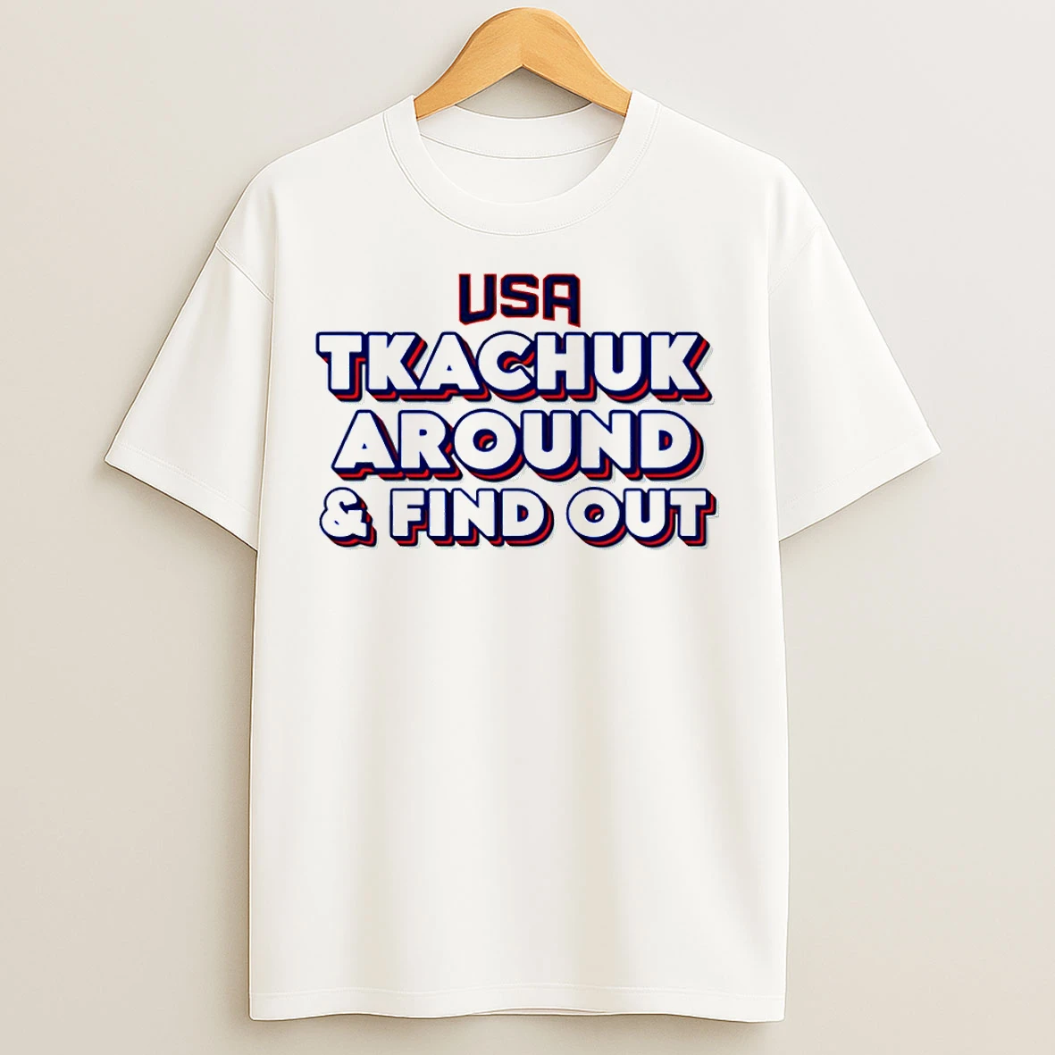 Classic Usa Hockey Tkachuk Around And Find Out Vintage T Shirts