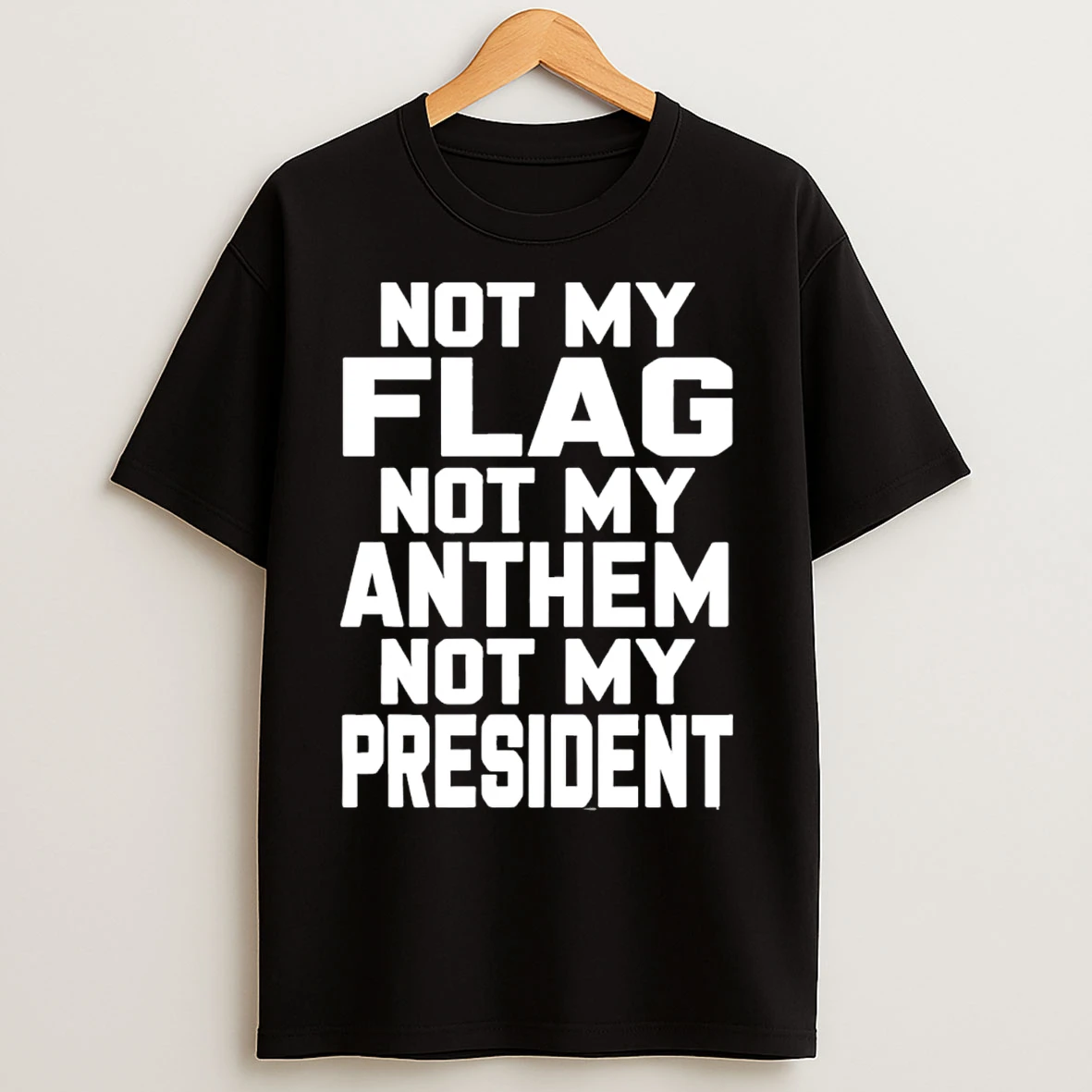 Classic Val Not My Flag Not My Anthem Not My Presidend T Shirts