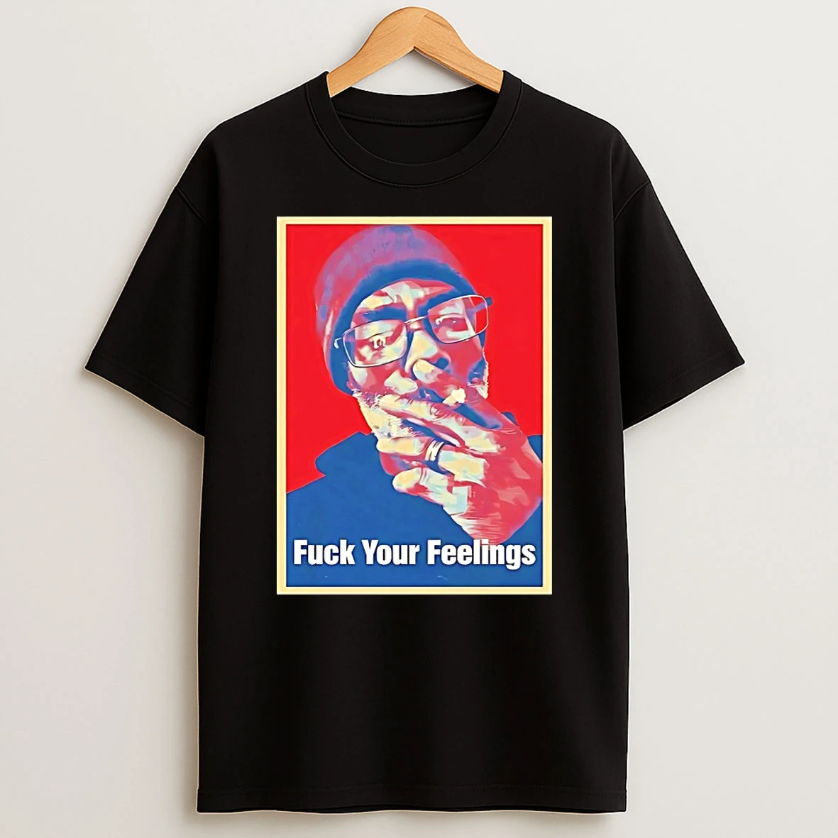 Clif Smoking Fuck Your Feelings Shirts