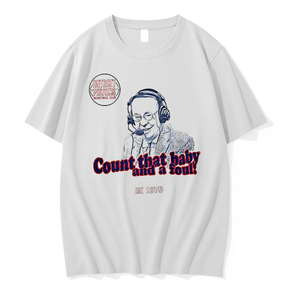 Count That Baby And A Foul Detroit Pistons Woman Shirts
