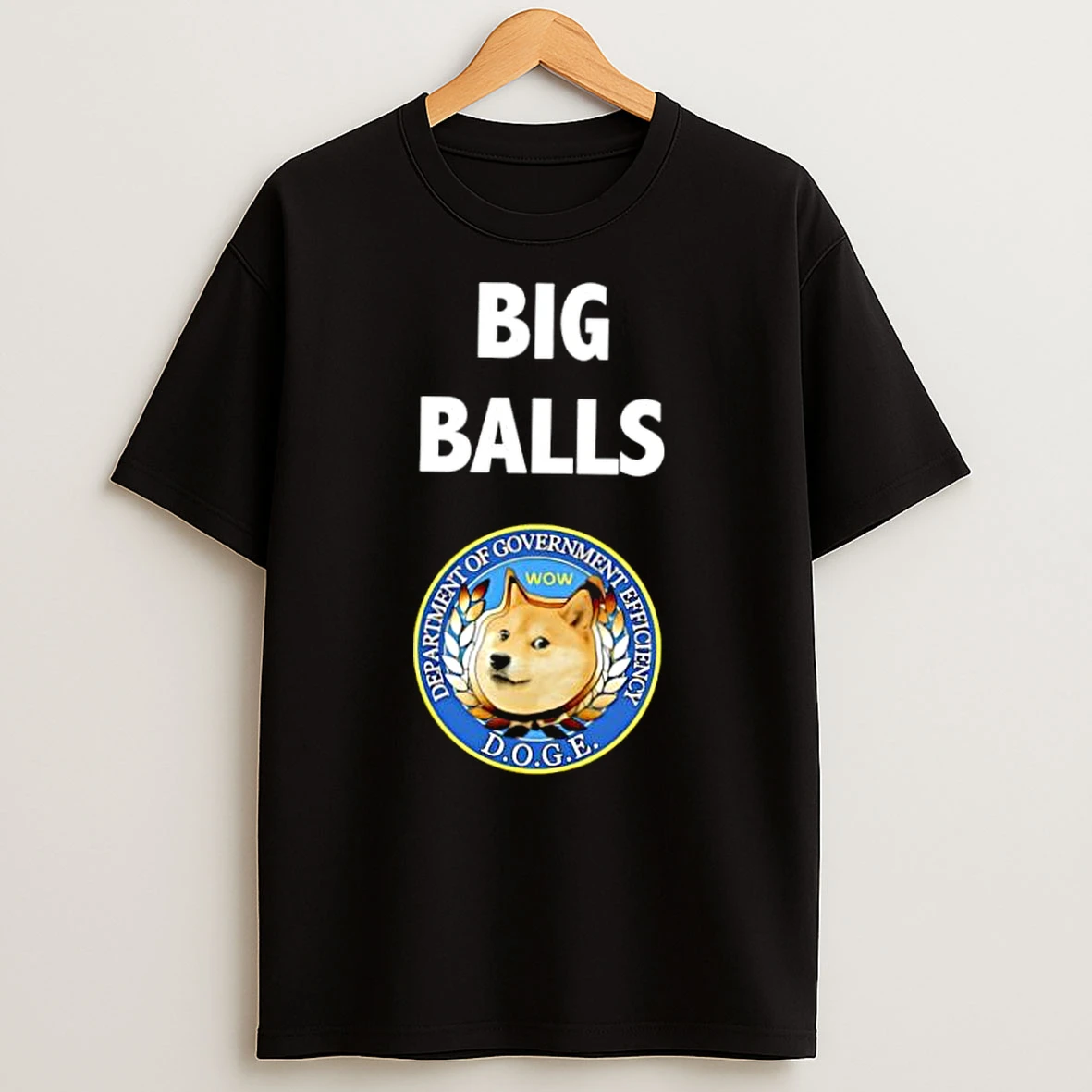 D O G E Big Balls Shirts
