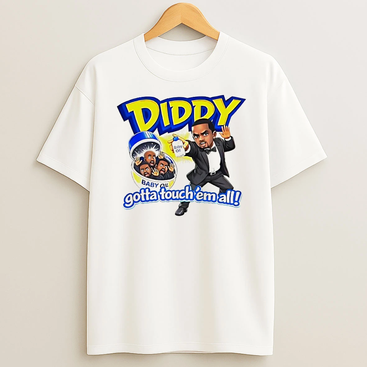 Diddy Gotta Touch Em All Shirts