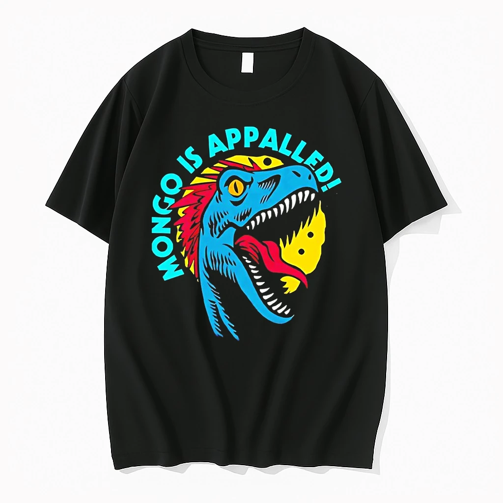 Dinosaur Mongo Is Appalled Shirts