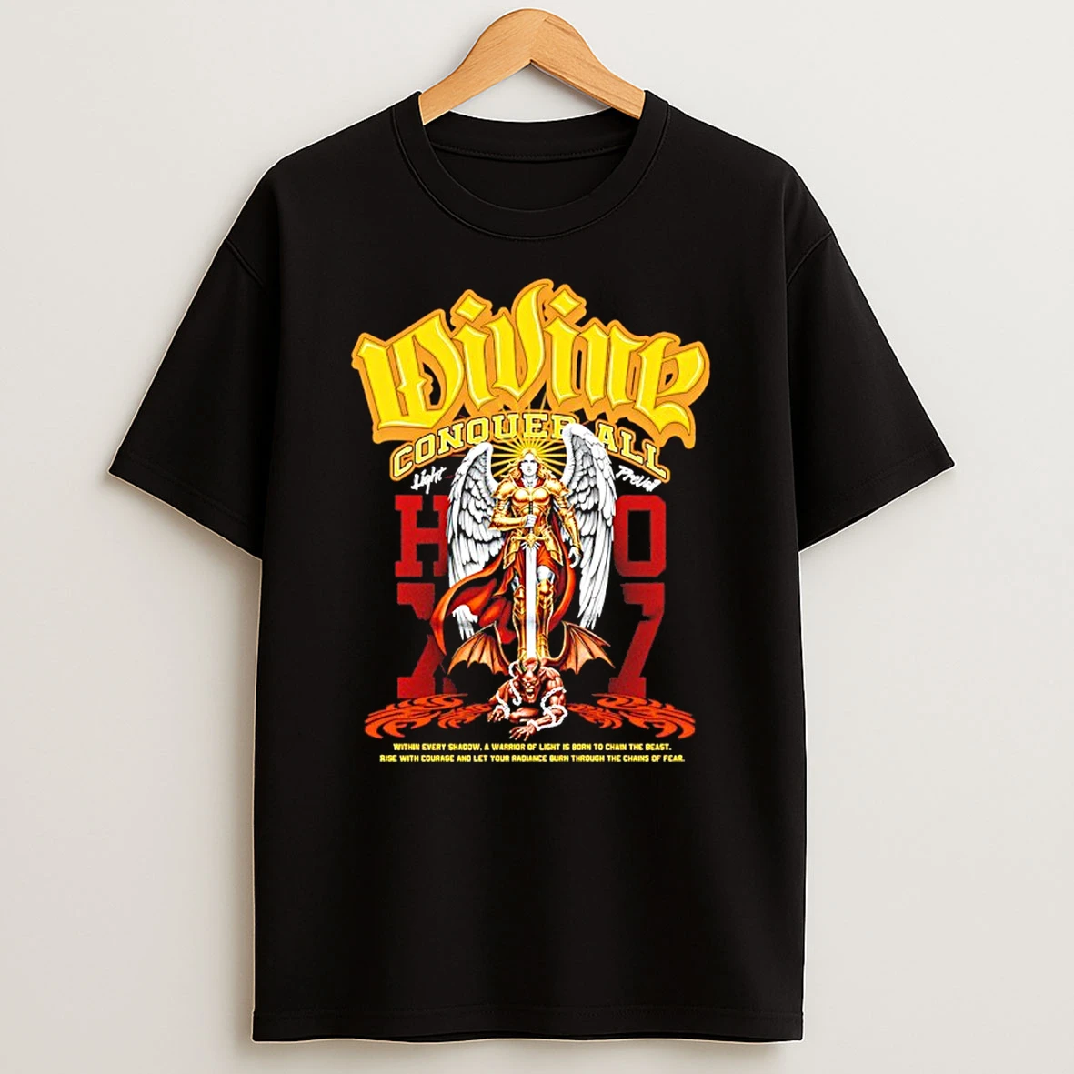 Divine Angel Armor Light Preval Within Every Shadow A Warroir Of Light Is Born To Chain The Beast Graphic Shirts