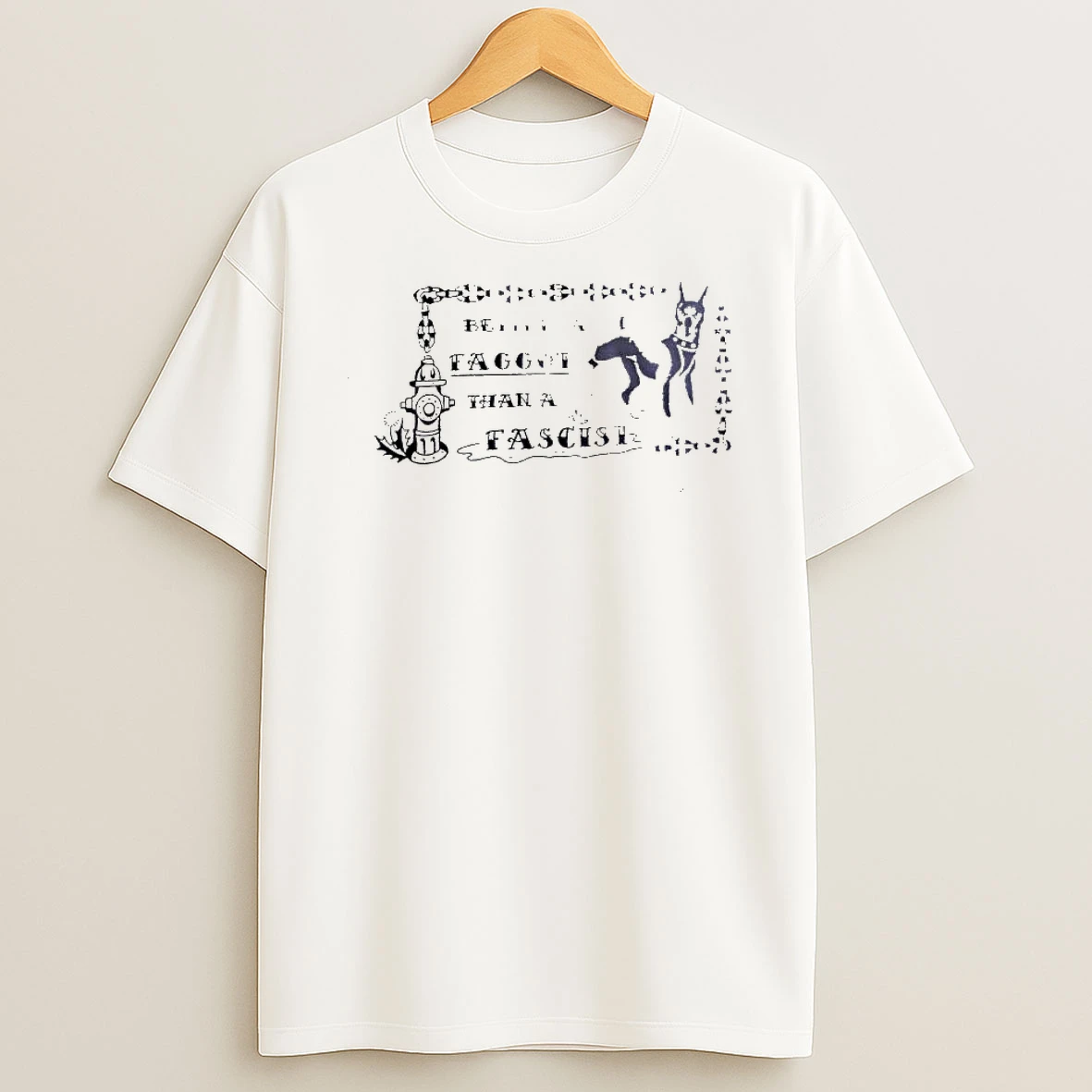 Doberman Dog Peeing Better A Faggot Than A Fascist Political Shirts