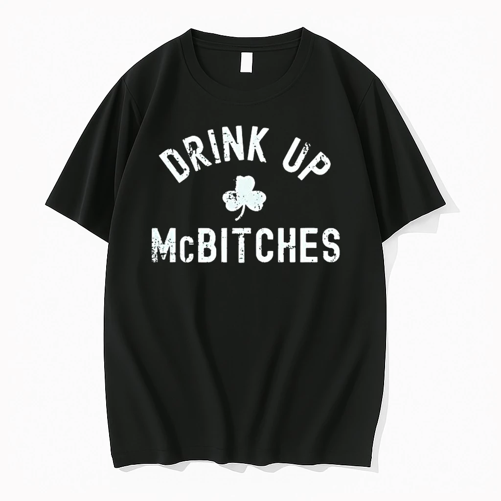 Drink Up Mcbitches St Patricks Day Shirts