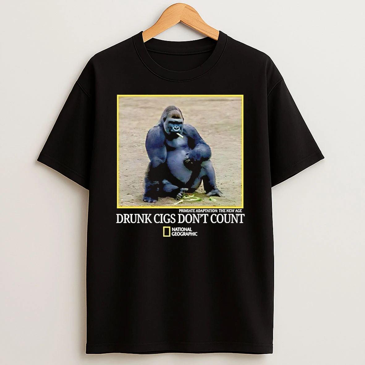 Drunk Cigs Dont Count Gorilla Smoking Shirts