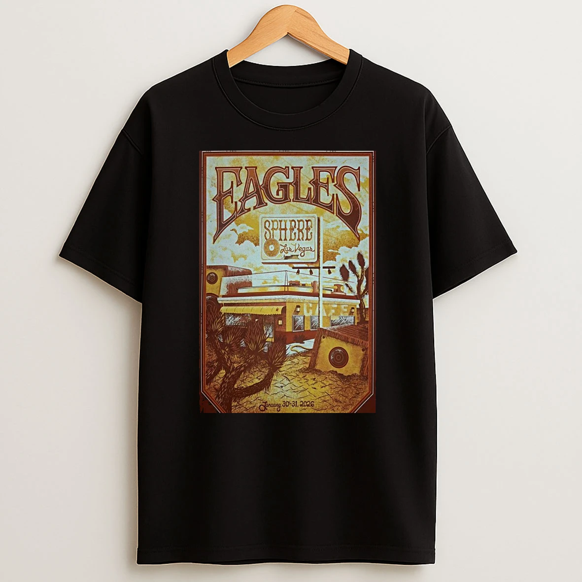 Eagles Sphere Las Vegas Nv January 30 31 2026 Shirts