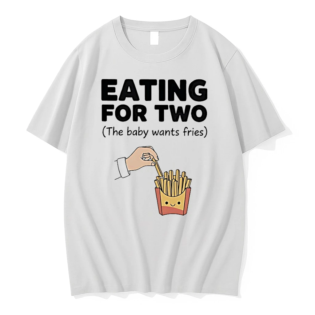 Eating For Two Baby Wants Fries Shirts