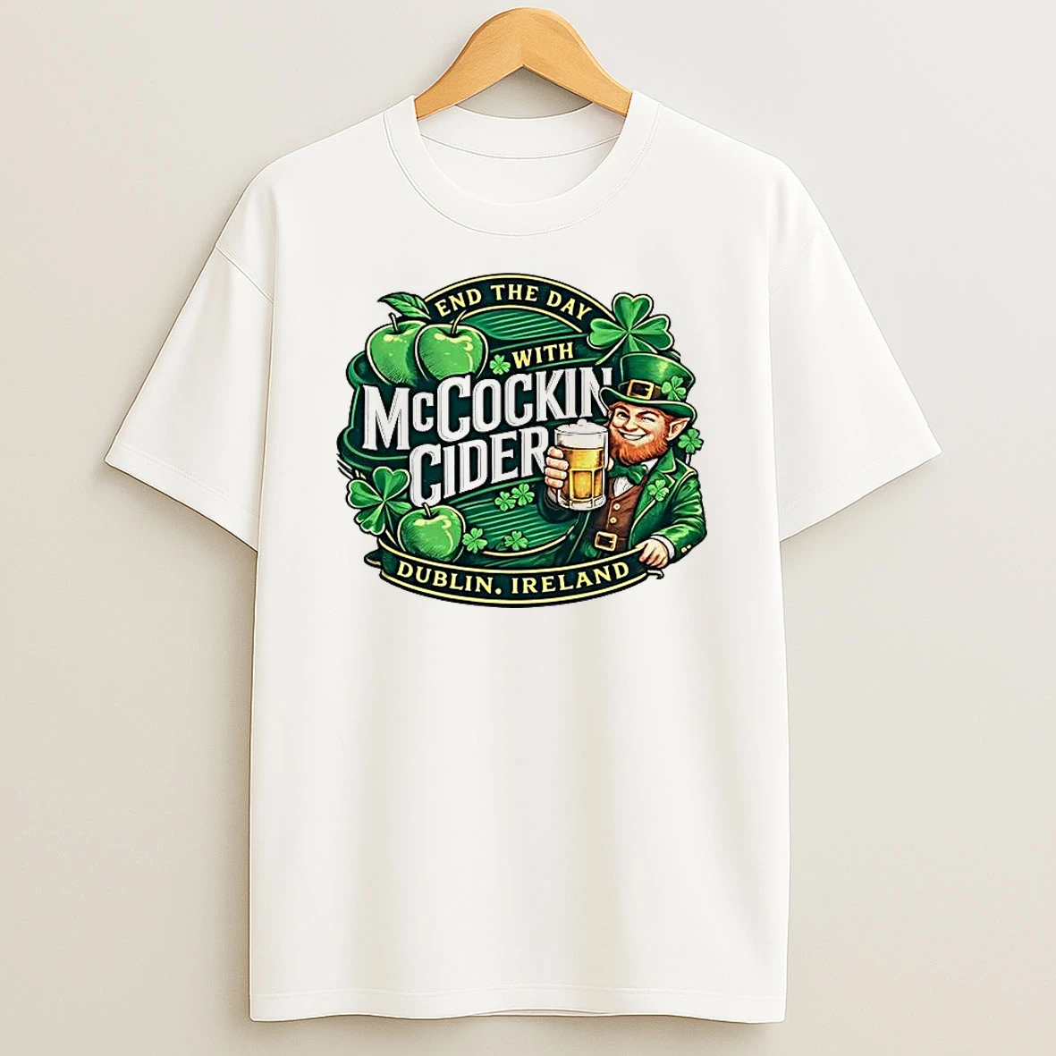 End The Day With Mccockin Cider St Patricks Day Shirts