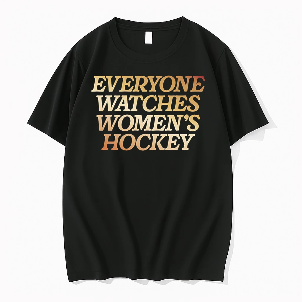 Everyone Watches Womens Hockey Shirts