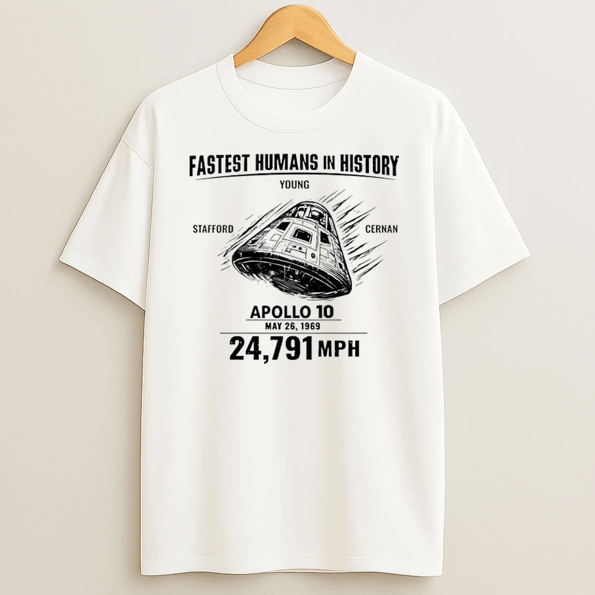 Fastest Humans In History Young Stafford Cernan Apollo 10 May 26 1969 Shirts