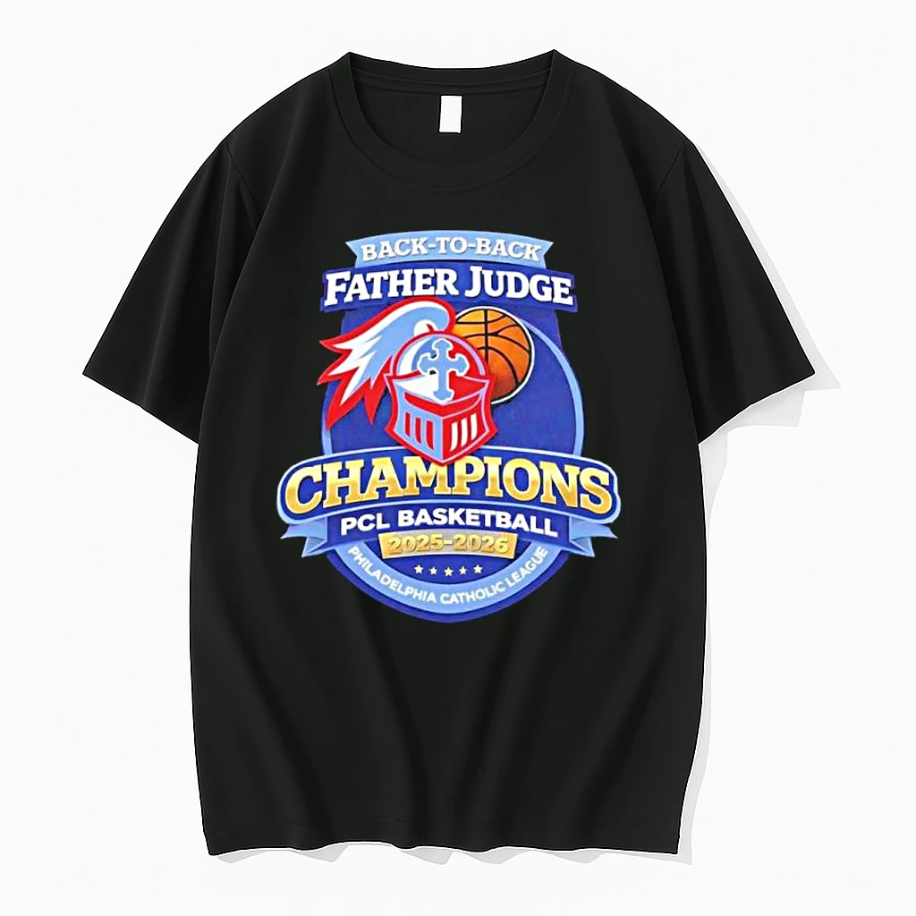 Father Judge Basketball Back To Back Pcl Catholic League Champions Shirts