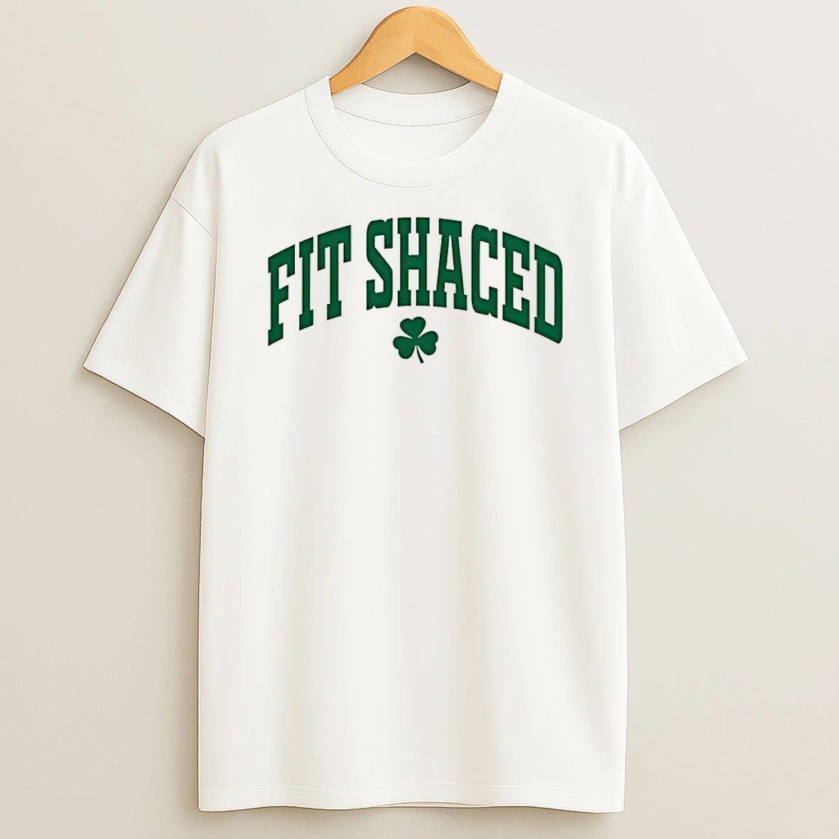 Fit Shaced St Patricks Day Shirts