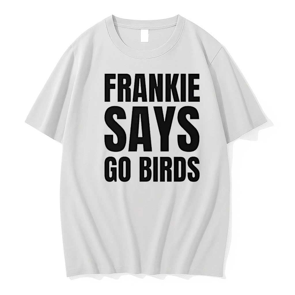 Frankie Says Go Birds Philadelphia Football Bold Text Shirts