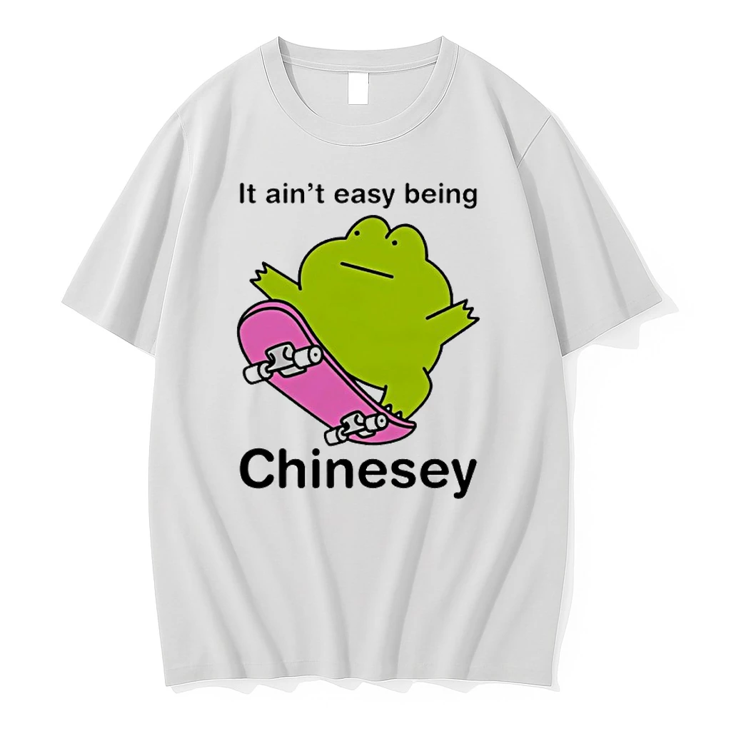 Frog Skateboard It Aint Easy Being Chinesey Shirts