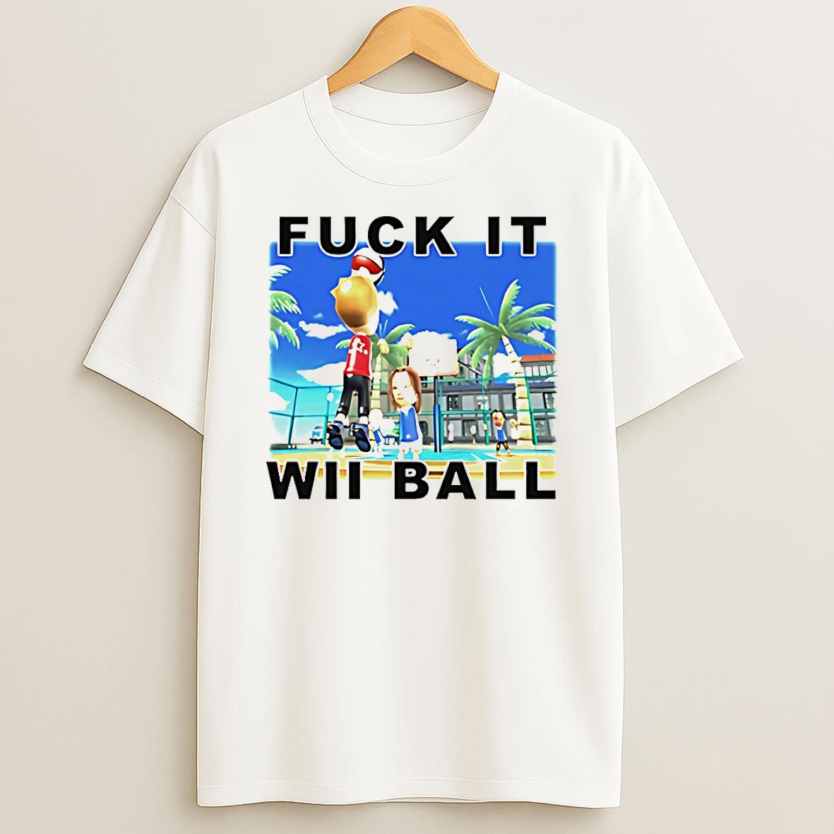 Fuck It Wii Ball Shirts