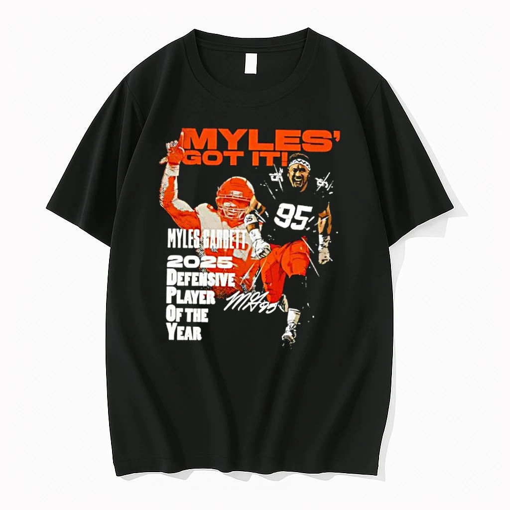 Funny Myles Got It Myles Garrett 2025 Defensive Player Of The Year Shirts
