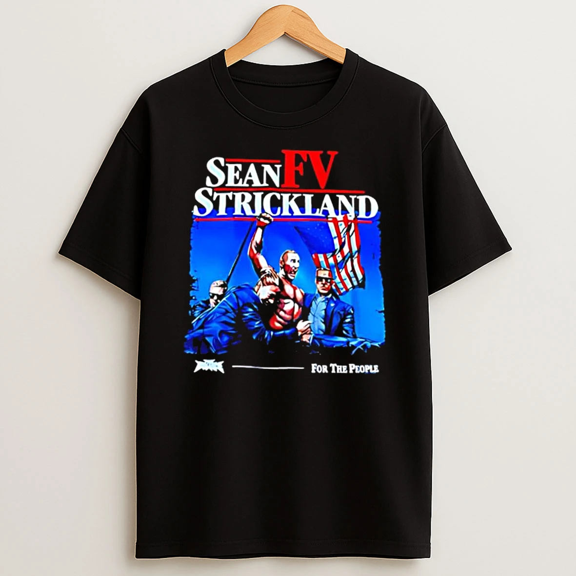 Fv Sean Strickland For The People Trump Shirts