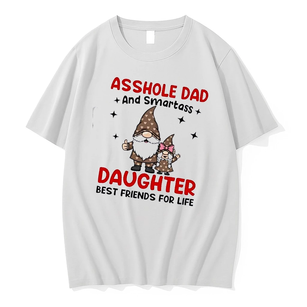 Gnomes Asshole Dad And Smartass Daughter Best Friends For Life Shirts