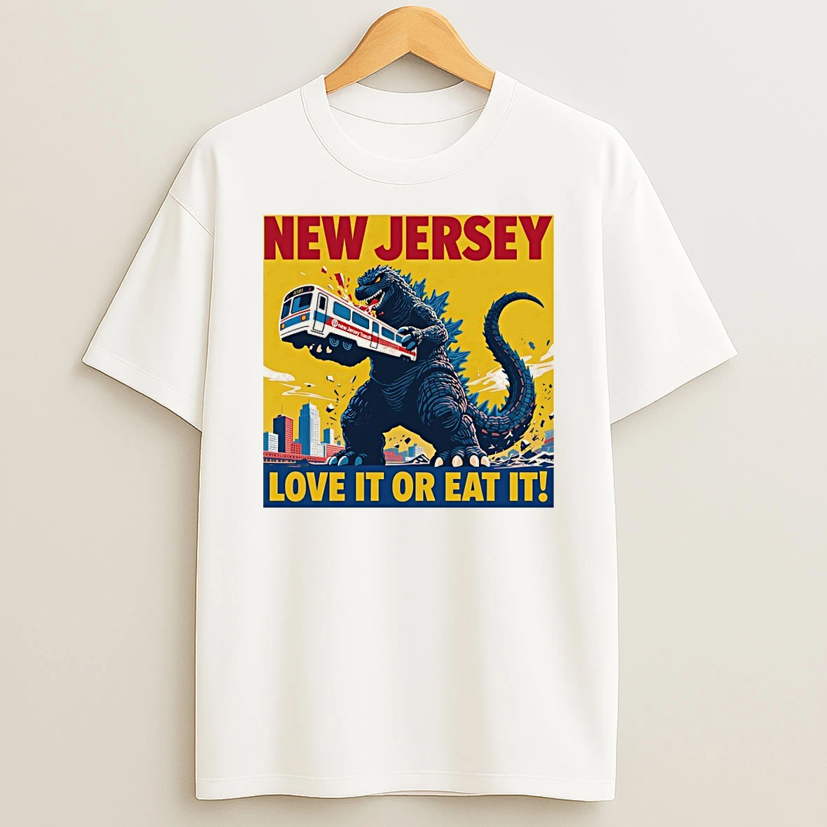Godzilla New Jersey Love It Or Eat It Shirts