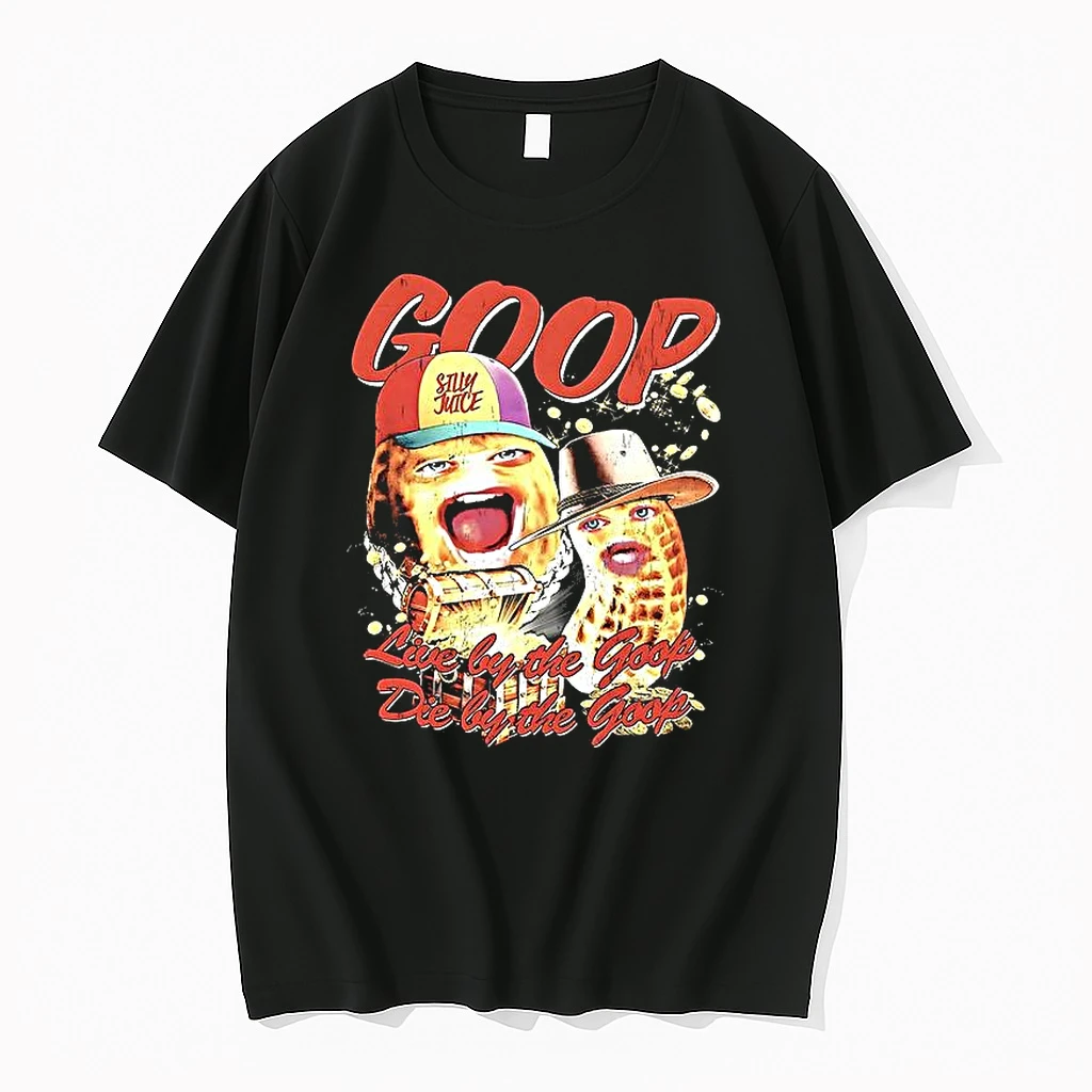 Goop Live By The Goop Die By The Goop Woman Shirts