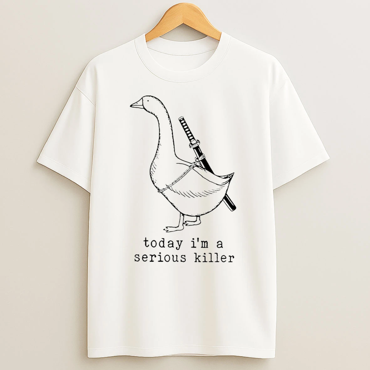 Goose Today Im A Serious Killer Shirts