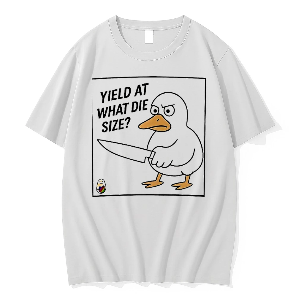 Goose Yield At What Die Size Shirts