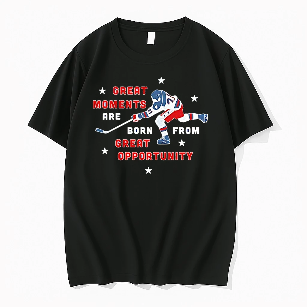 Great Moments Are Born From Great Opportunity Us Hockey Player Shirts