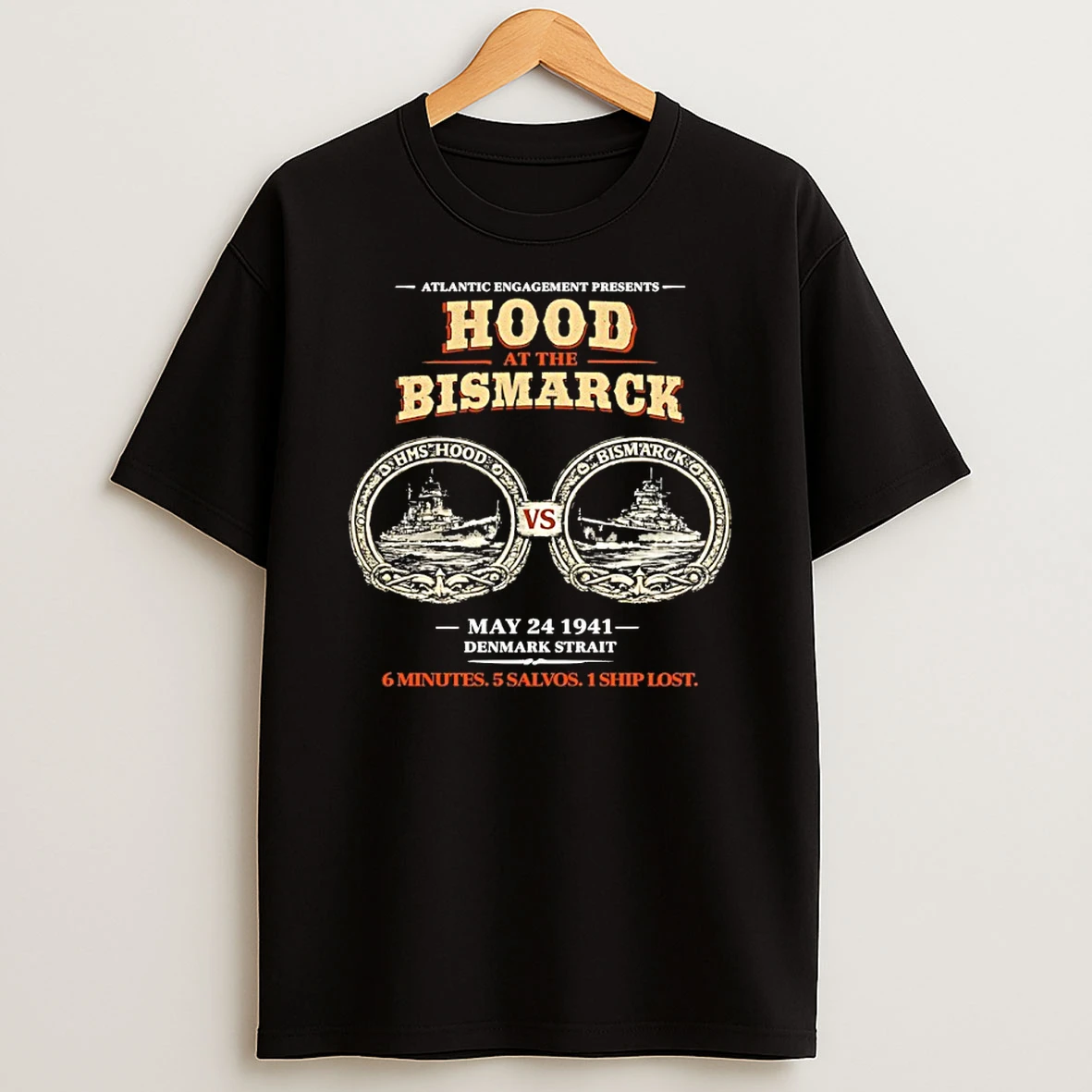 Hms Hood And Bismarck Atlantic Engagement Presents Hood At The Bismarck May 24 1941 Denmark Strait Shirts