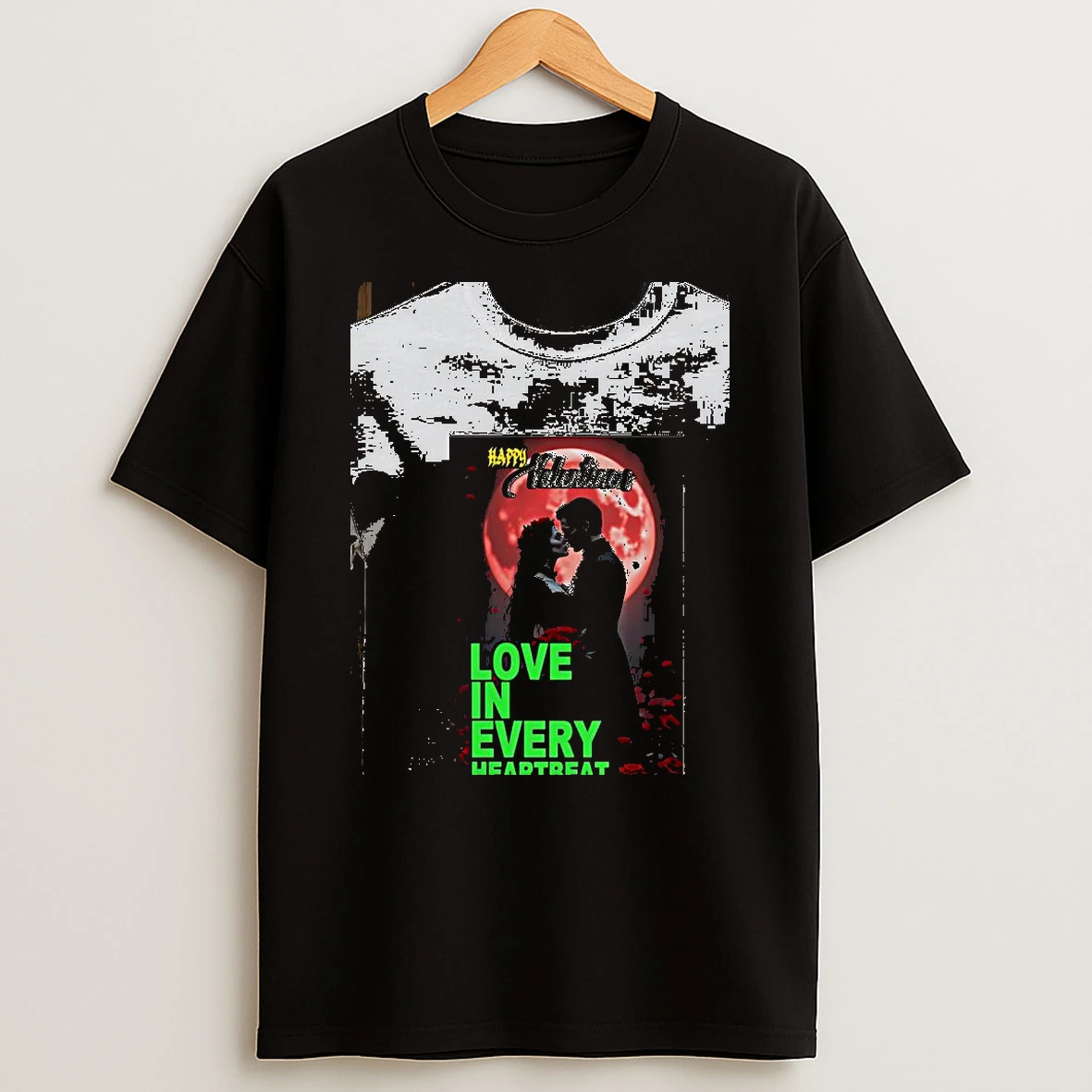 Happy Valentine Love In Every Heartbeat Shirts