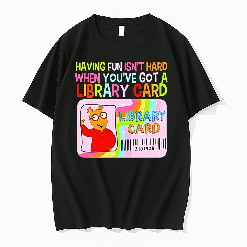 Having Fun Isnt Hard When Youve Got A Library Card Cartoon Shirts