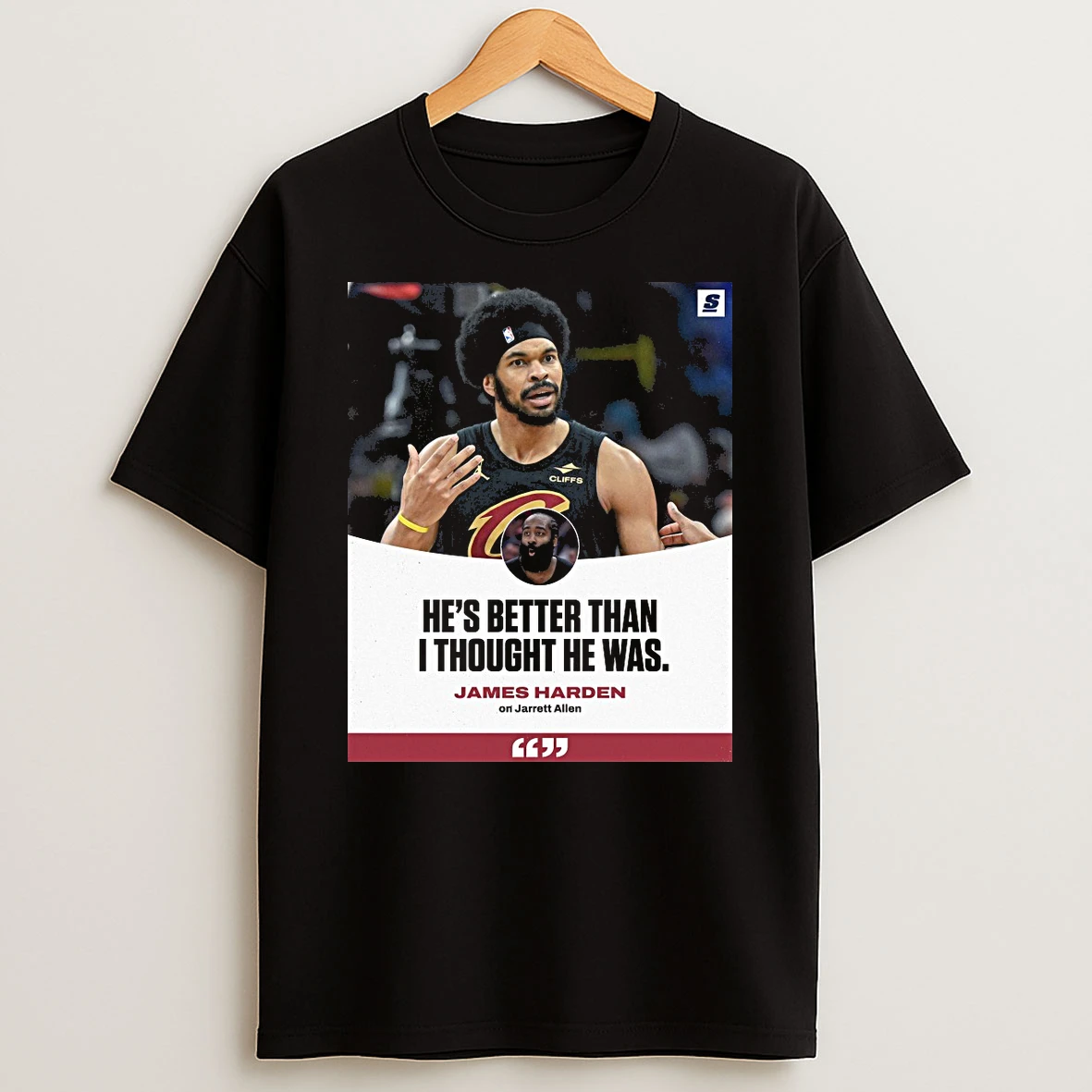 Hes Better Than I Thought He Was James Harden On Jarrett Allen Shirts