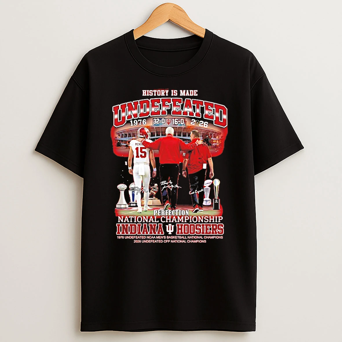 History Is Made Undefeated Perfection National Championship Indiana Hoosiers Shirts