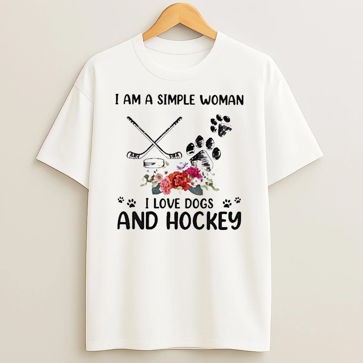 I Am A Simple Woman I Love Dogs And Hockey Shirts