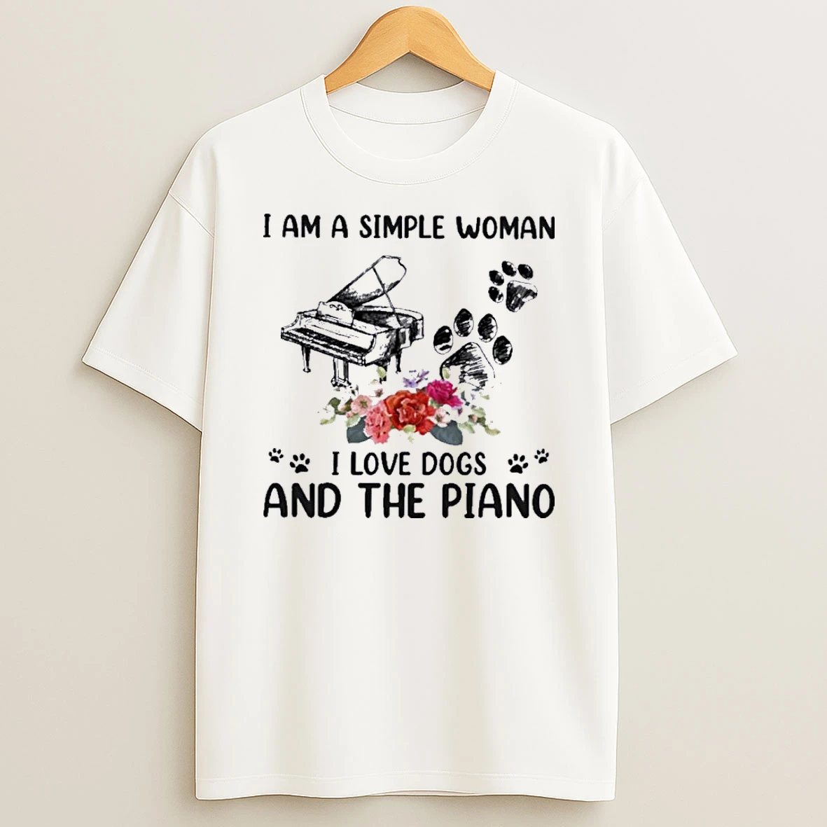 I Am A Simple Woman I Love Dogs And Piano Shirts
