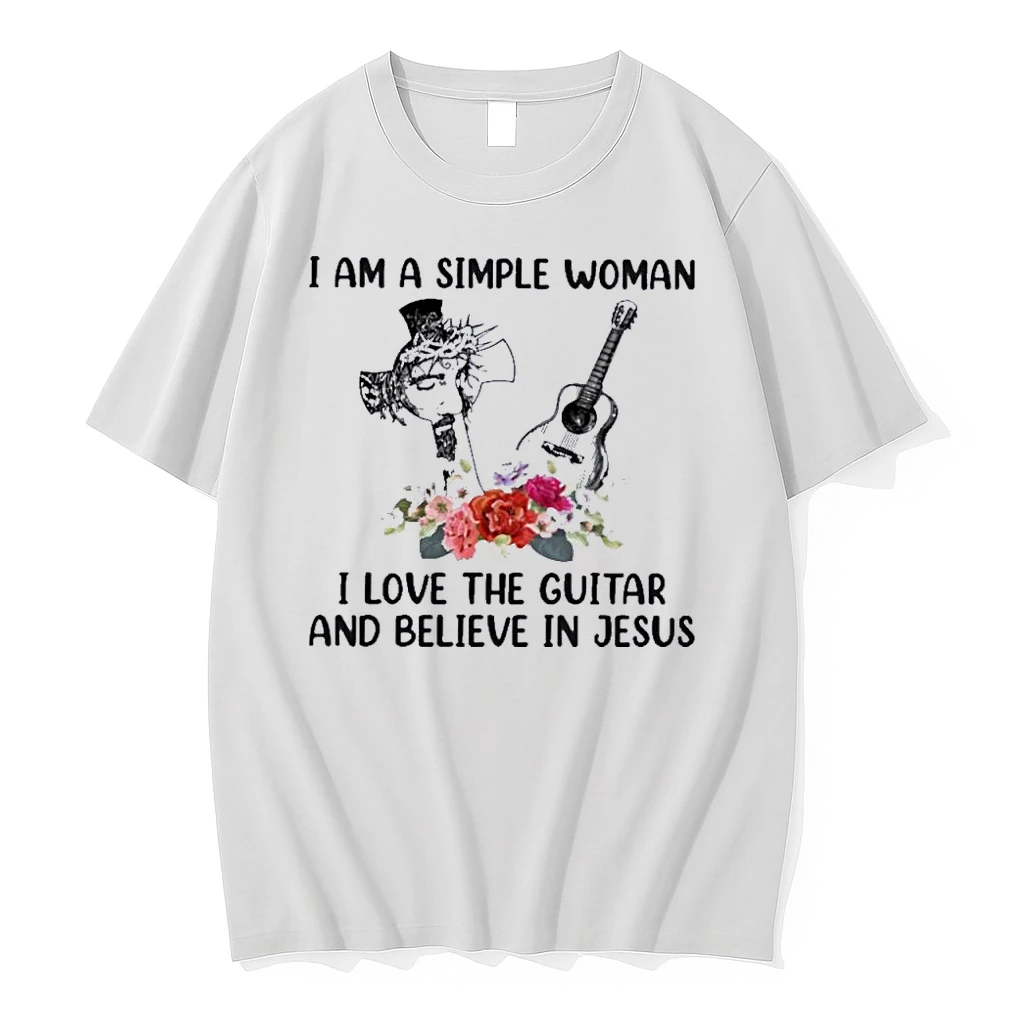 I Am A Simple Woman I Love Guitar And Believe In Jesus Shirts