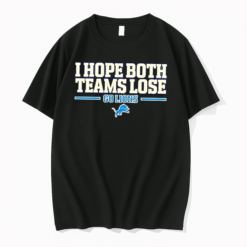 I Hope Both Teams Lose Go Lions Football Logo Shirts