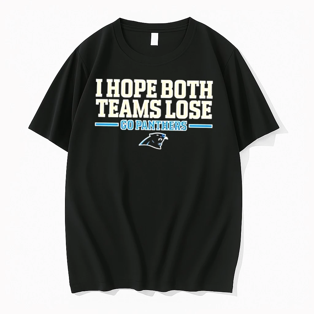 I Hope Both Teams Lose Go Panthers Football Logo Shirts
