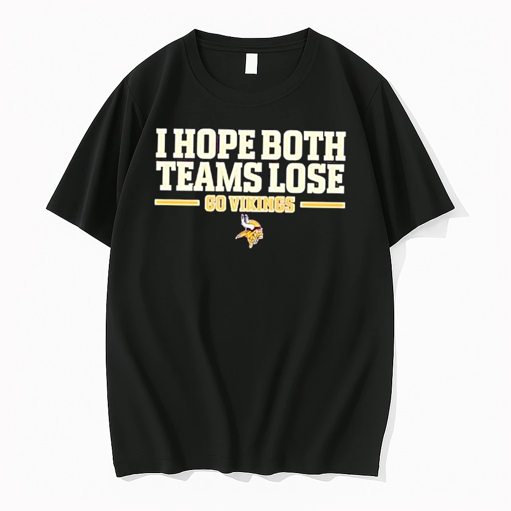 I Hope Both Teams Lose Go Vikings Football Logo Shirts