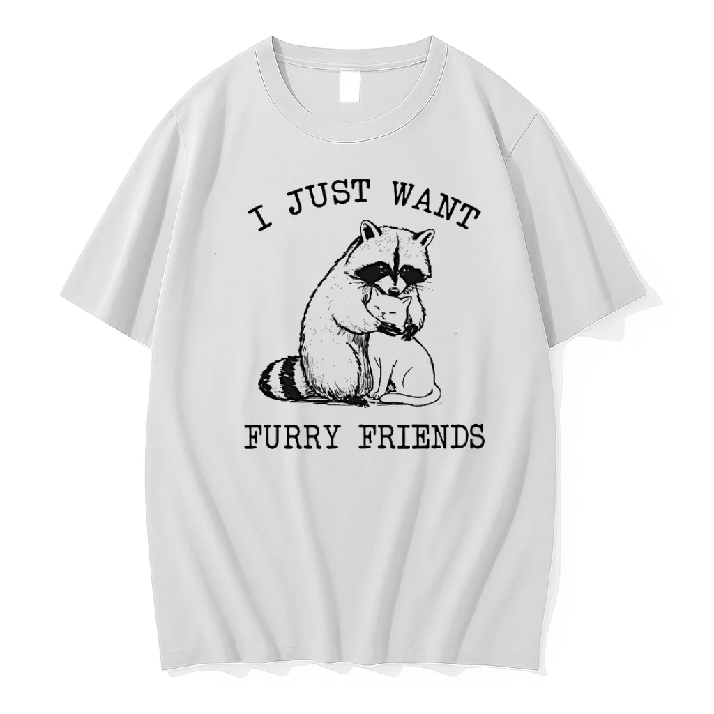I Just Want Furry Friends Raccoon Hugging Cat Shirts