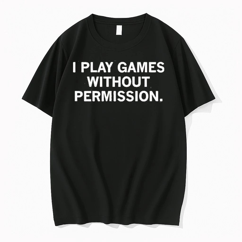I Play Games Without Permission Tour 2026 Shirts