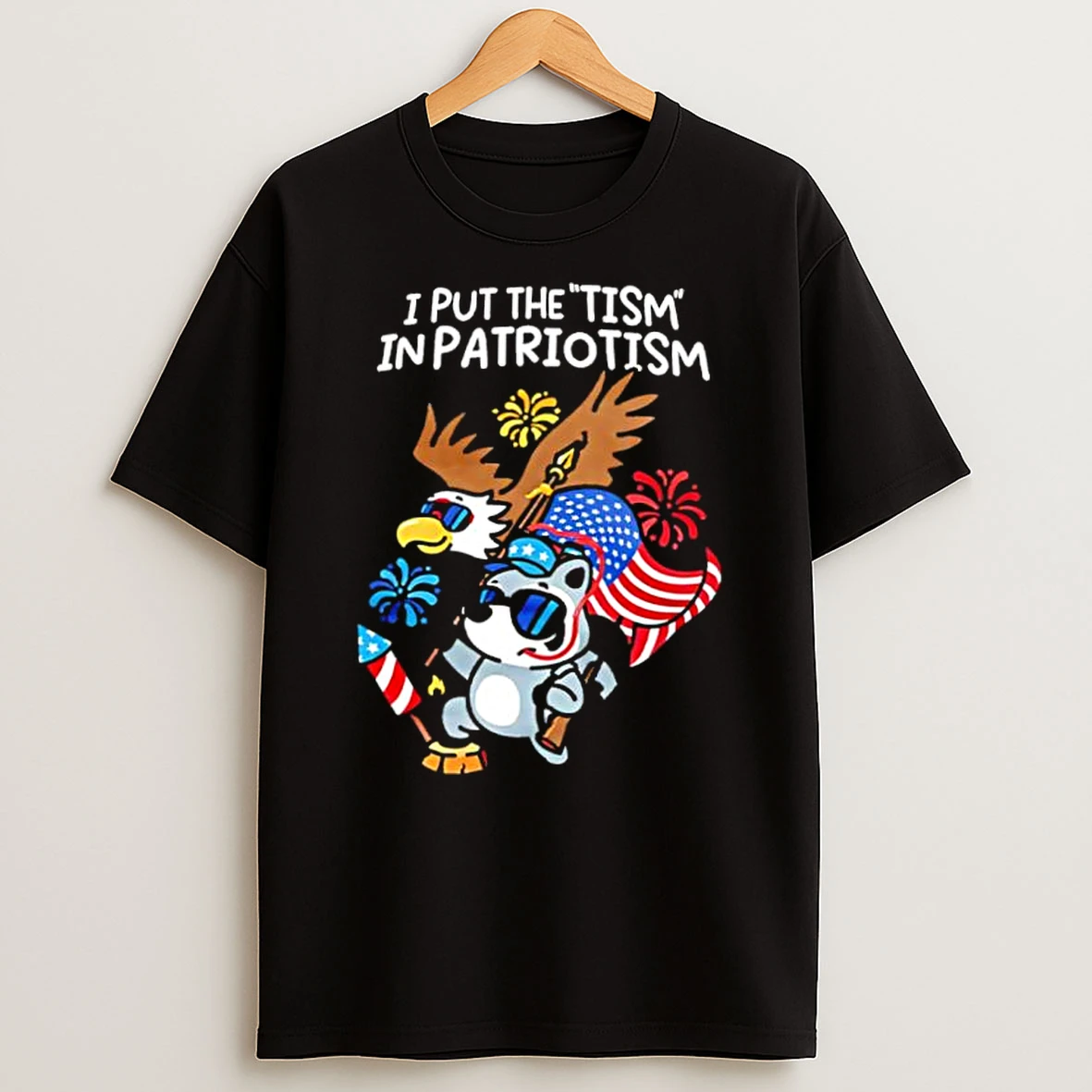 I Put The Tism In Patriotism Eagle Raccoon Fireworks Shirts