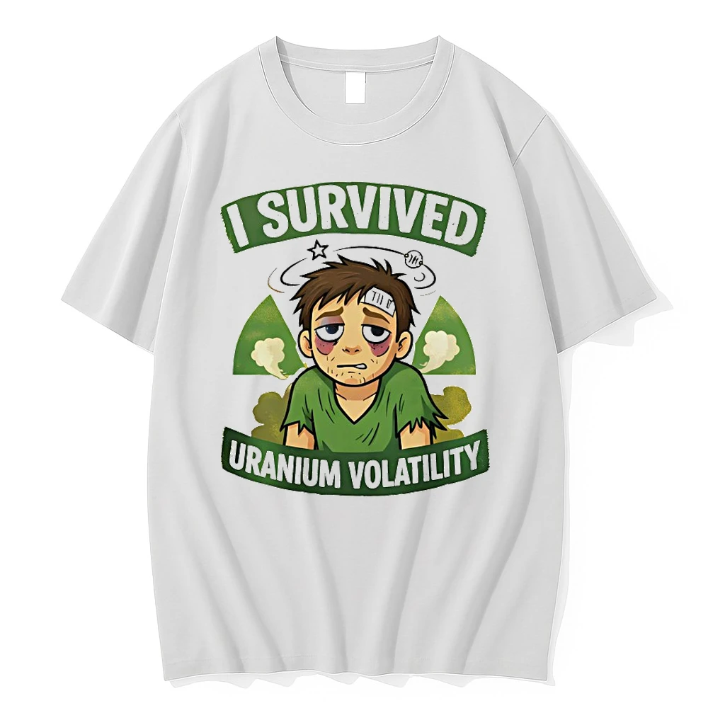 I Survived Uranium Volatility Shirts