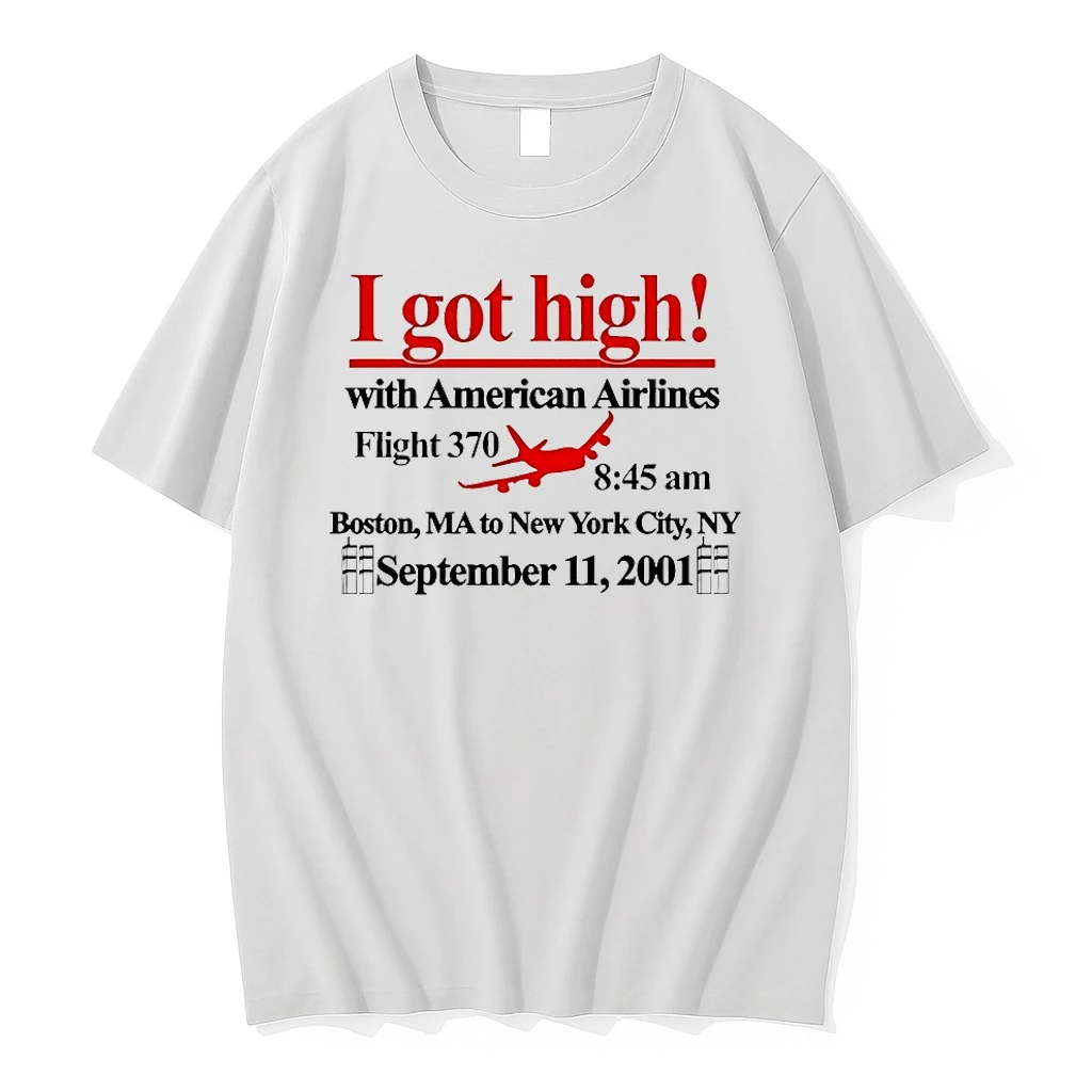 I Got High With American Airlines Flight 370 Boston Ma To New York City Ny Shirts