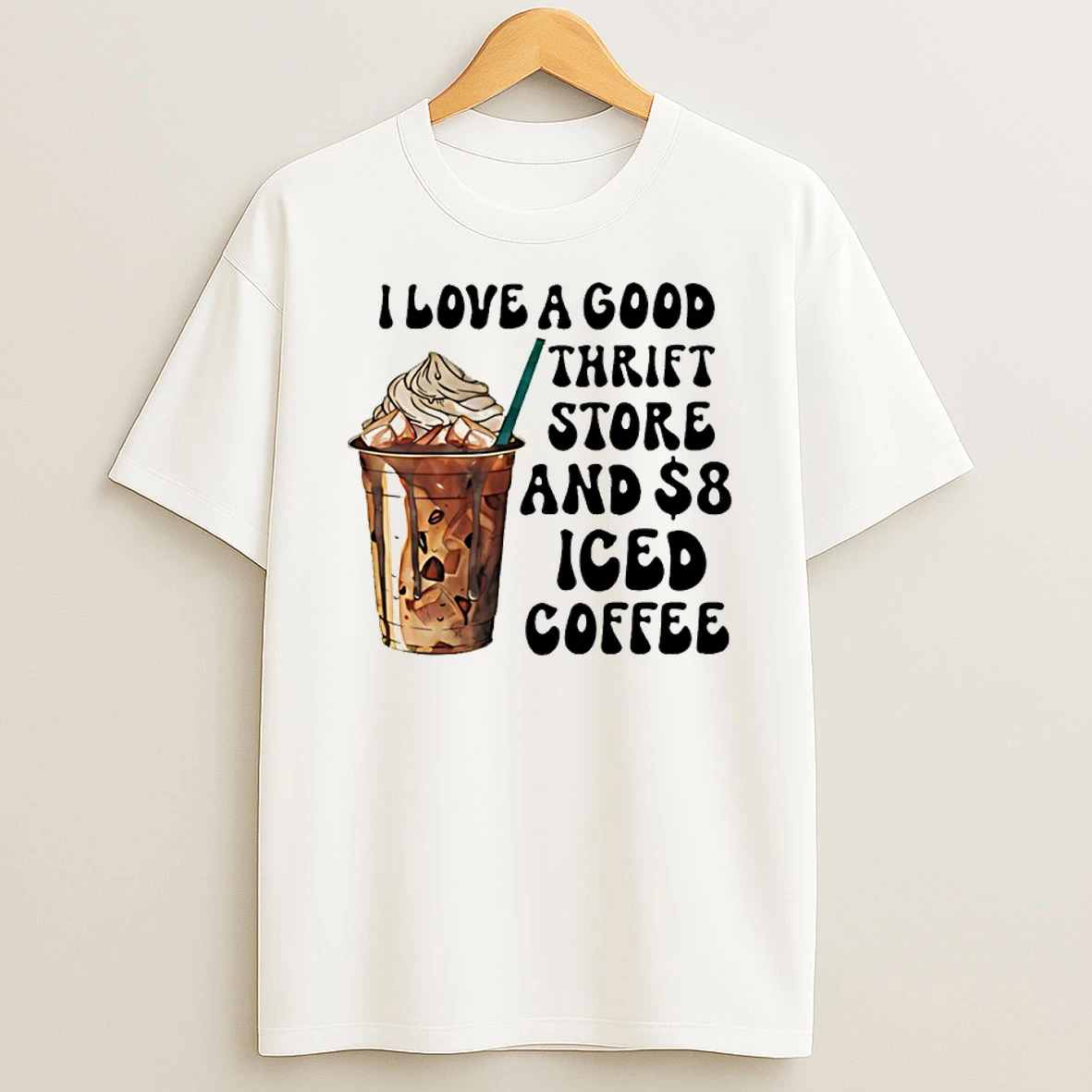 I Love A Good Thrift Store And 8 Iced Coffee Shirts