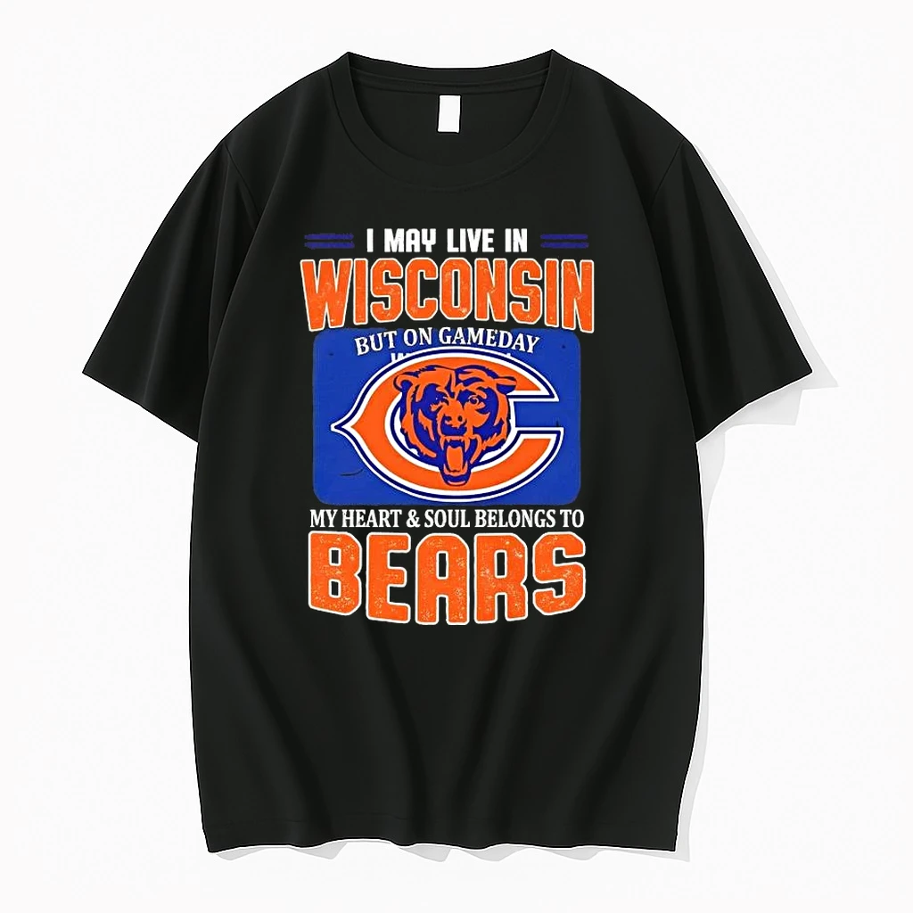 I May Live In Wisconsin But On Gameday My Heart And Soul Belongs To Chicago Bears Football Flag Shirts