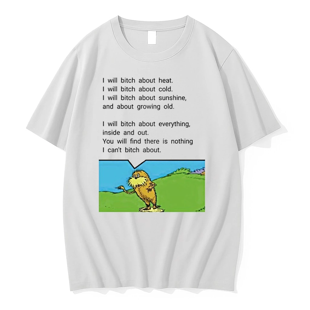 I Will Bitch About Heat I Will Bitch About Cold Shirts
