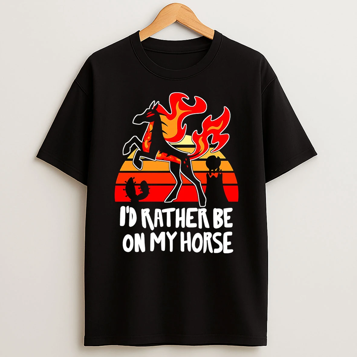 Id Rather Be On My Horse Shirts