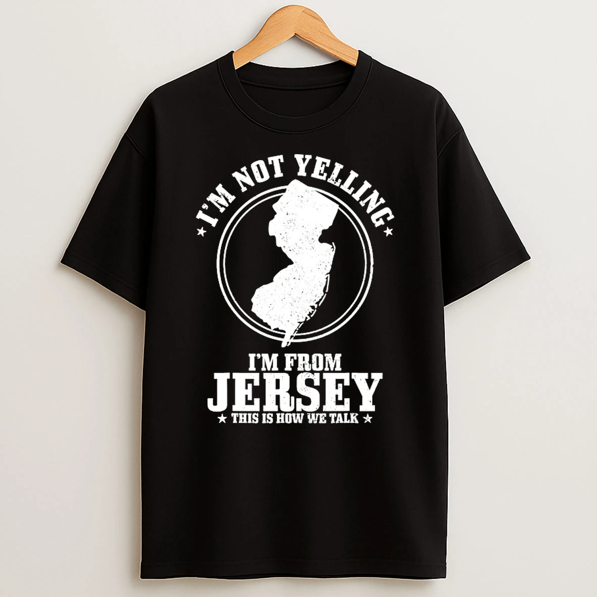 Im Not Yelling Im From Jersey This Is How We Talk Shirts